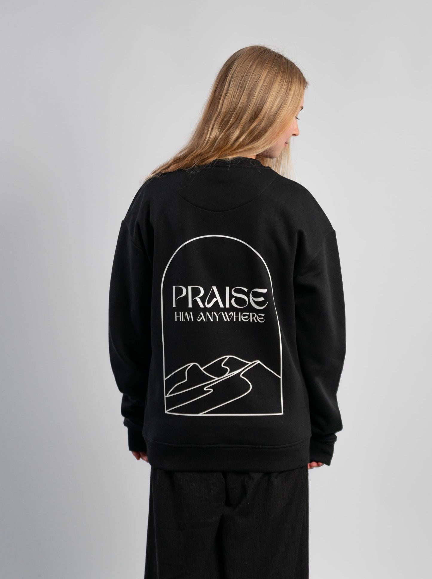 Praise Him anywhere • Premium Sweatshirt